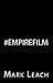 #EMPIREFILM by Mark Leach