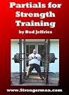 Partials for Strength Training Partials for Strength Training