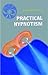 Practical Hypnotism