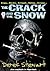The Crack and The Snow (Gawayne Brigand Book 1)