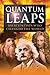 Quantum Leaps: 100 Scientists Who Changed the World
