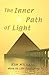 The Inner Path of Light