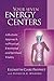 Your Seven Energy Centers by Elizabeth Clare Prophet