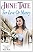 For Love or Money by June Tate