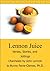 Lennon Juice: Verses, Stories, and Jottings Channeled by John Lennon to Bunny Paine-Clemes