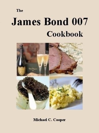 The James Bond 007 Cookbook (Kindle Edition)