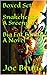 Chinatown Mob Wars!: Snakeheads - A Screenplay & Find Big Fat Fanny Fast - A Novel