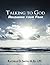 Talking to God by Rachelle Smith