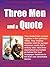 Three Men and a Quote by Ken McEwan, John Dowling and Philip ... by John Dowling