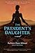 The President's Daughter by Barbara Chase-Riboud The President's Daughter by Barbara Chase-Riboud