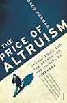 Book cover for The Price Of Altruism: George Price and the Search for the Origins of Kindness