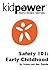 Kidpower Safety 101: Early ...