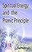 Spiritual Energy and the Pr...