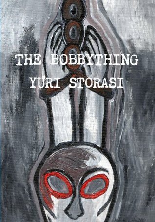 The Bobbything (Kindle Edition)