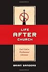 Life After Church...