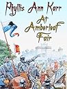 At Amberleaf Fair by Phyllis Ann Karr At Amberleaf Fair by Phyllis Ann Karr