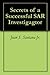 Secrets of a Successful SAR Investigagtor