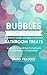 Bubbles Bath Bombs and other Bathroom Treats by Diana Peacock
