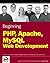 Beginning PHP, Apache, MySQL Web Development (Programmer to Programmer)