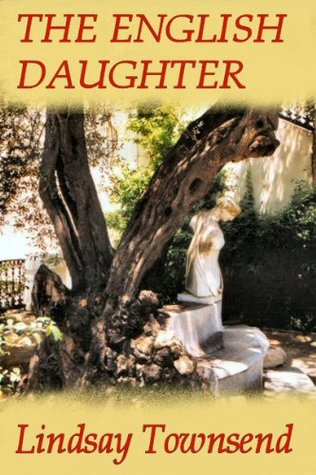 The English Daughter (Kindle Edition)