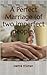 A Perfect Marriage: (of Two Imperfect People)