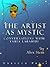 The Artist as Mystic