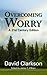 Overcoming Worry