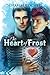 The Heart of Frost (North Pole City Tales, #2) by Charlie Cochet