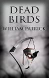 Dead Birds: The Dark Orphans Collection Dead Birds: The Dark Orphans Collection