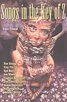 Book cover for Songs in the Key of Z: The Curious Universe of Outsider Music