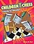 Children and Chess: A Guide for Educators