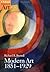Modern Art 1851-1929: Capitalism and Representation (Oxford History of Art)
