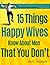 15 Things Highly Happy Wive...