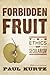 Forbidden Fruit: The Ethics...