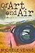 Of Art and Air by Michele Venne Of Art and Air by Michele Venne