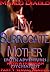 My Surrogate Mother - Erotic Adventures With A Freudian Psych... by Marco Diablo