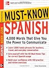 Must-Know Spanish: Essential Words For A Successful Vocabulary Must-Know Spanish: Essential Words For A Successful Vocabulary