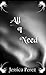 All I Need
