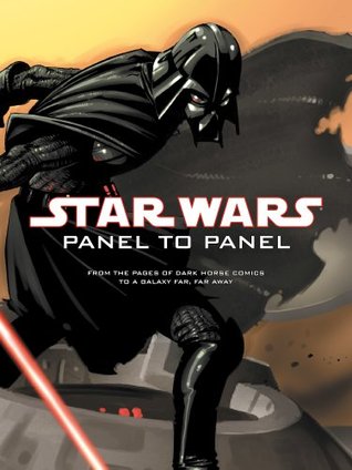 Star Wars: Panel To Panel Volume 1 (Star Wars (Dark Horse))