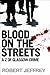 Blood on the Streets by Robert Jeffrey