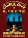 Charlie Chan in The Pawns of Death Charlie Chan in The Pawns of Death