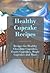 Healthy Cupcake Recipes: He...