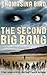 The Second Big Bang (CT (Cras Tributum) Book 1)