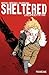 Sheltered, Vol. 1