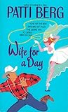 Wife for a Day: W...