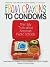 From Crayons to Condoms by Steve Baldwin