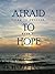 Book 7, Afraid to Hope (Dying to Succeed)