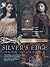 Silver's Edge (Through the Shadowlands, Book 1)