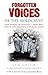 Forgotten Voices of The Holocaust by Lyn Smith