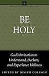 Be Holy: God's In...